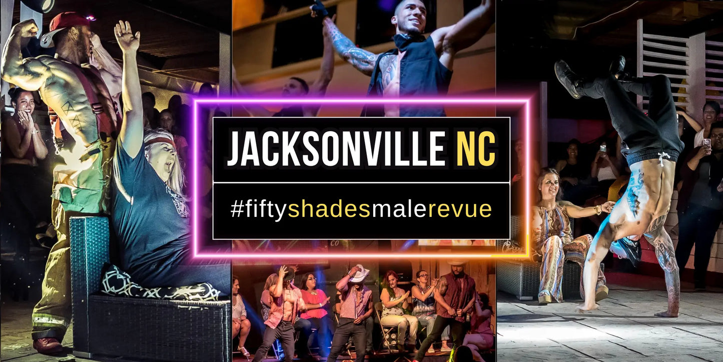 Jacksonville, NC, Fri Sep 18, 8 PM | Fifty Shades Live Fifty Shades Live