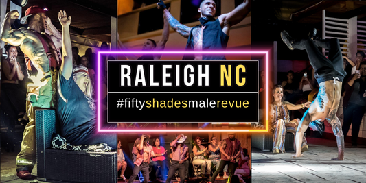Raleigh NC, Sat Nov 7 6:00 PM | Fifty Shades Live Fifty Shades Live