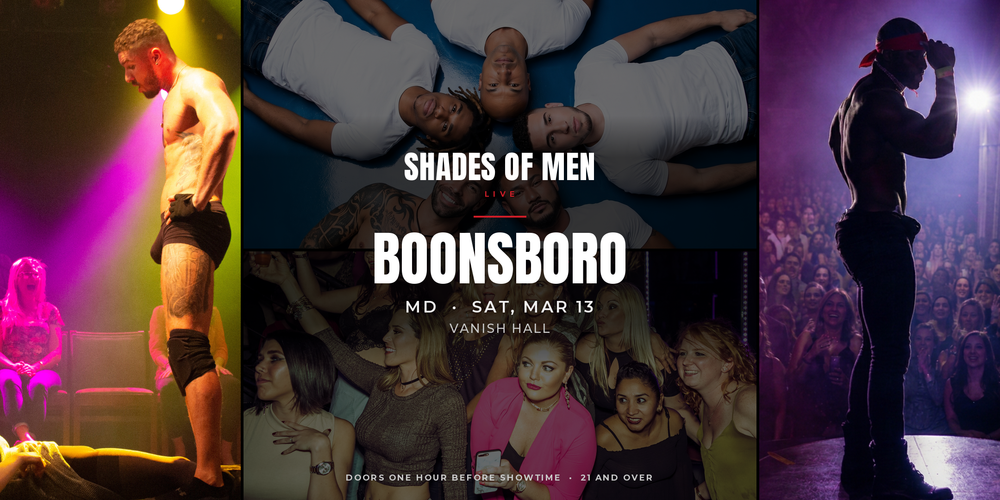 Shades of Men Boonsboro MD - Sat Mar 13