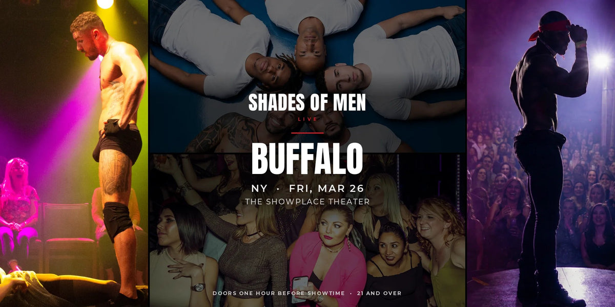 Buffalo, NY, Fri Mar 26, 8:00 PM | Shades of Men