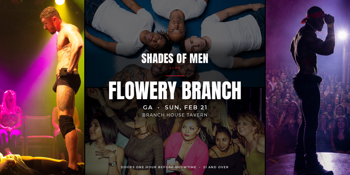 Shades of Men Flowery Branch GA - Sun Feb 21