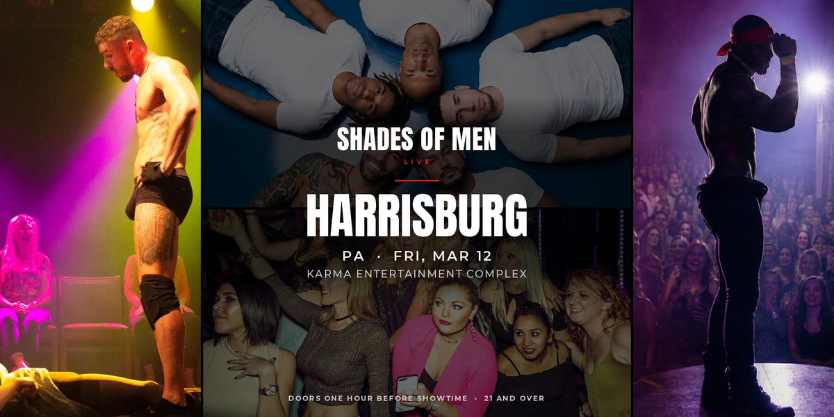 Shades of Men Harrisburg PA - Fri Mar 12