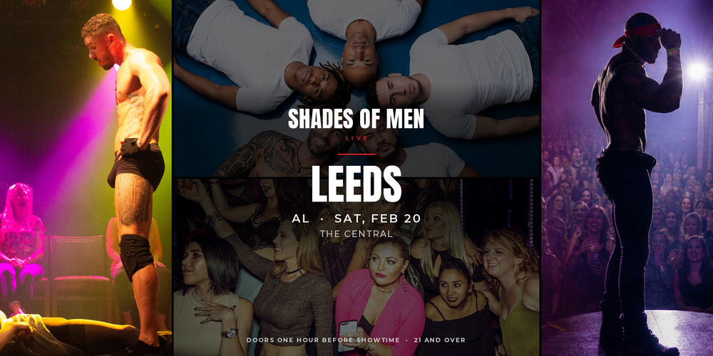Shades of Men Leeds AL - Sat Feb 20