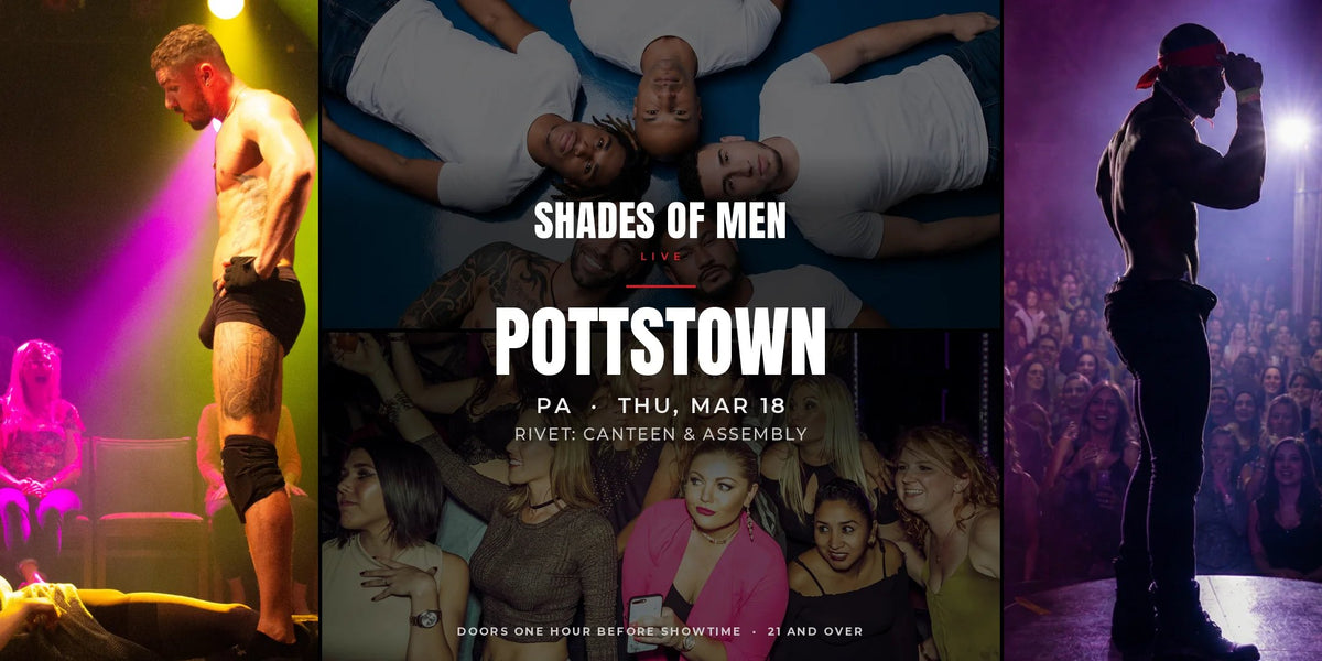 Shades of Men Pottstown PA - Thu Mar 18